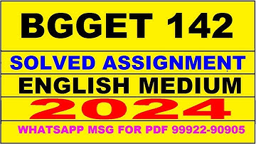 bgget 142 solved assignment 2024 | bgget 142 solved assignment in english 2023-24 | bgget 142 2024
