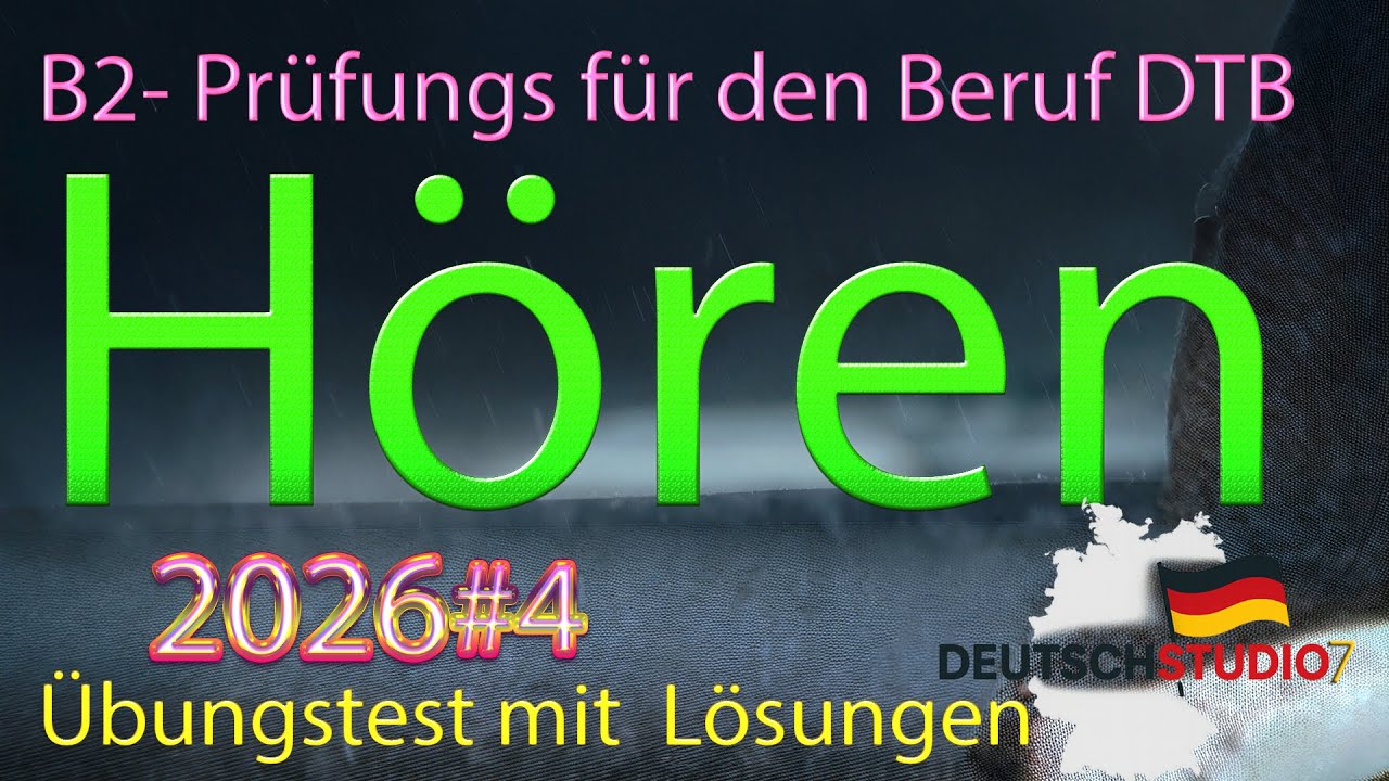 2026 l Hören l B2 Prüfung l DTB l Übungstest mit Lösungen #4