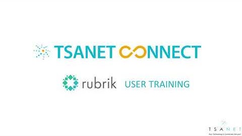 TSANet Connect - Rubrik Training