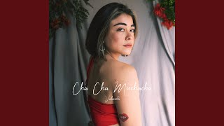 Cha Cha, Muchacha - Valenchi