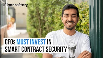Why CFOs must invest in smart contract security  | Shashank, CredShields | TheFinanceStory