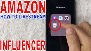 ✅  How To Livestream As Amazon Influencer 🔴