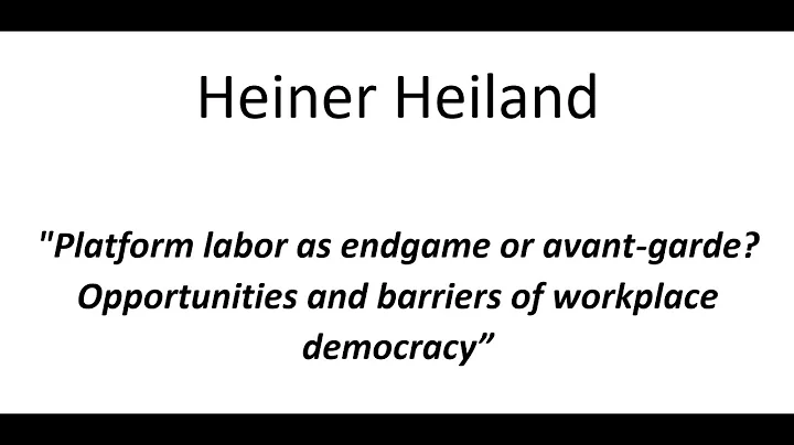 Platform labor and Workplace Democracy. A seminar with Heiner Heiland.