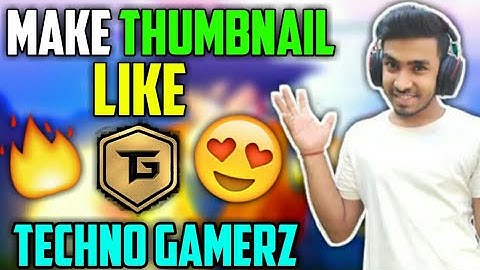 Make Thumbnail Like Techno Gamerz On Android😍