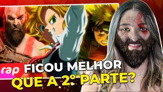 Uma Das Melhores Músicas React - 7Minutoz Rap Do Kratos Meliodas Naruto - O Poder Da Minha Ira