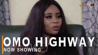 Omo Highway Latest Yoruba Movie 2022 Drama Starring Wunmi Toriola Niyi Johnson Ajibola Ademola