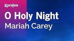 Karaoke O Holy Night - Mariah Carey *  - Durasi: 4:33. 