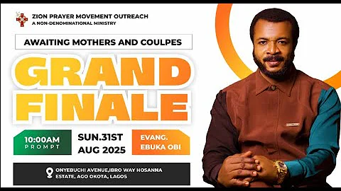 GRAND FINALE OF COUPLES & AWAITING MOTHERS {DAY 58 : 100DAYS FASTING & PRAYER} 31ST AUGUST 2025.
