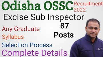 OSSC Excise Sub Inspector Recruitment 2022 | Odisha Excise SI Vacancy 2022 | Odisha Govt Jobs 2022 |