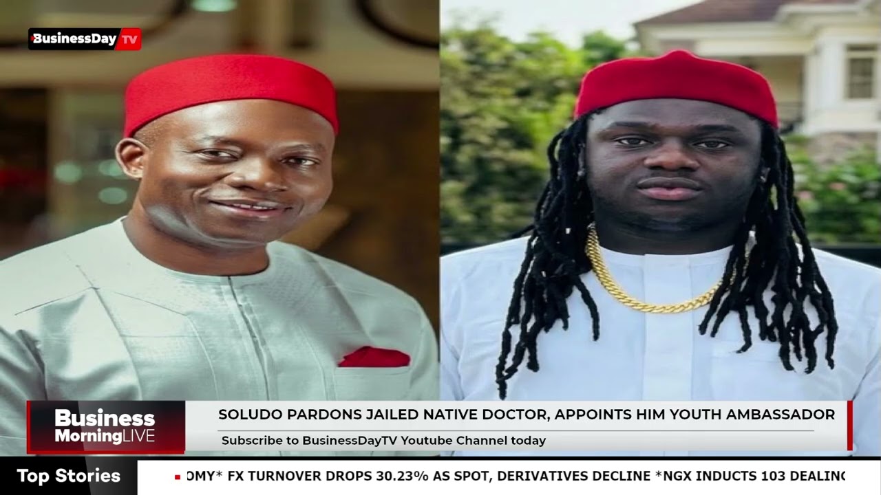 Soludo Pardons Jailed Native Doctor, Appoints Him Youth Ambassador