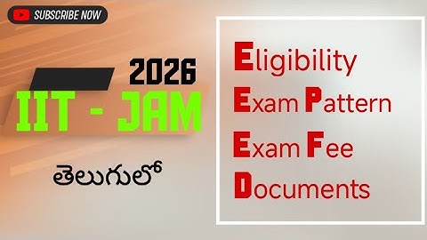 IIT JAM - 2026 Full Details in Telugu | JAM EXAM - 2026 | IIT - JAM 2026 Full Details | JAM - 2026 |