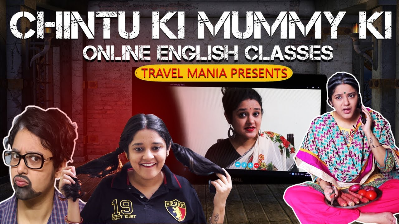 chintu-ki-mummy-ki-online-english-classes-travel-mania-presents
