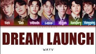 [SUB INDO] WAYV - 'DREAM LAUNCH'