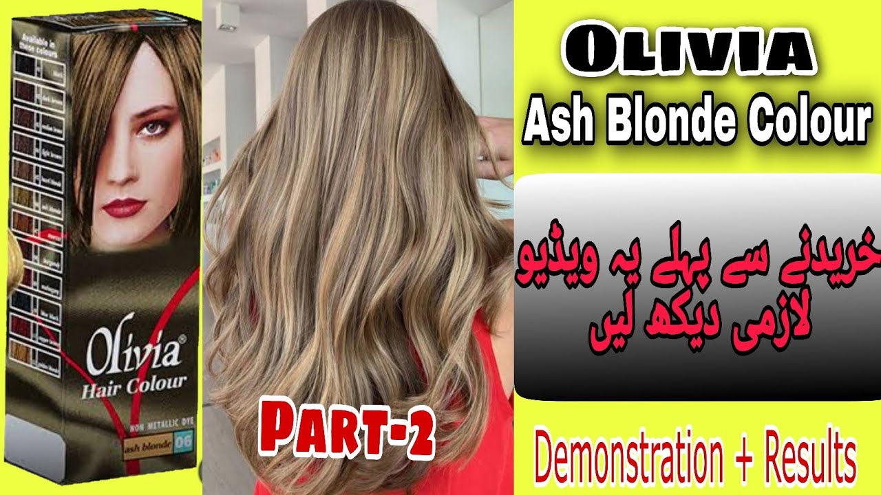 Best hair colour demonstrationOlivia Ash blonde hair dyeHow to