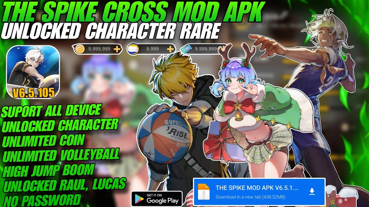 THE SPIKE CROSS MOD APK V.6.5.105 TERBARU 2026 UNLOCK NEW