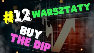 #12 Warsztaty Buy the Dip