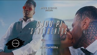 Djou Pi - Sentimentos (Starring Pedro Monteiro)