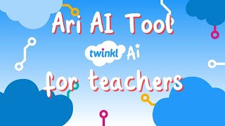 Twinkl Ari AI Tool for Teachers