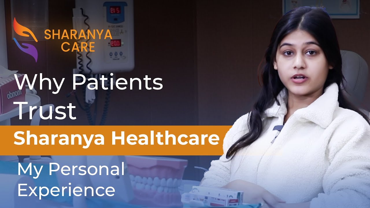 Patient testimonial video — why patients choose Sharanya Dental and Implant Care, West Delhi