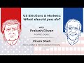 US Elections & Markets: What should you do? | Biden | Trump | White house | Markets | Volatility