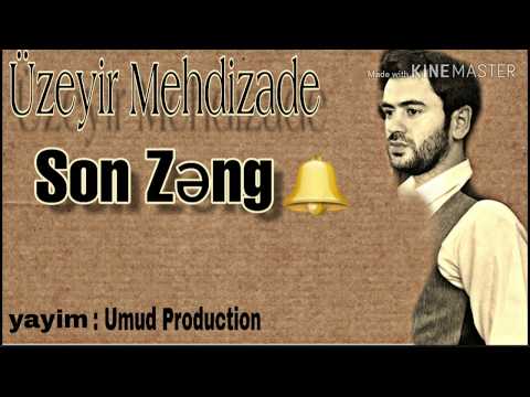 Uzeyir Mehdizade - Son Zeng 2019 \