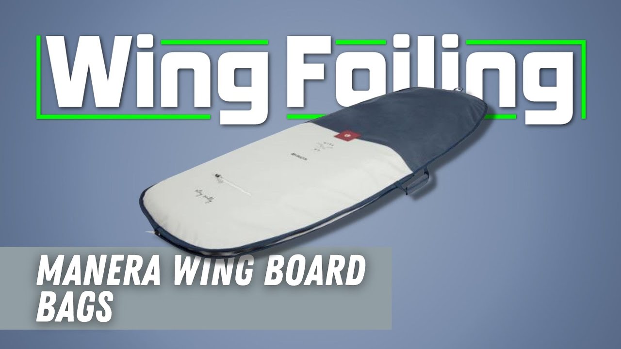 Manera Wing Foil Board Bag YouTube