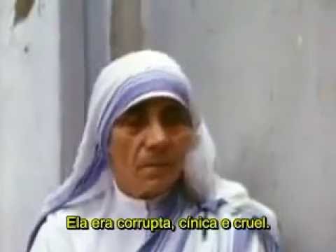 Madre Teresa - Não tão santa quanto você imagina