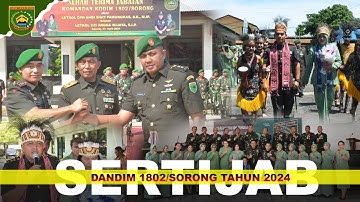 Sertijab Dan Lepas sambut Dandim 1802/Sorong Tahun 2024