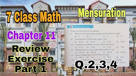 Class 7 Math Chapter 11 Review Exercise | Q.1,2,3,4 | Mensuration |SNC|NBF|ilmi darasgah
