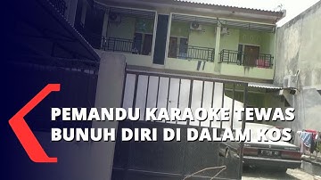 KOMPAS JATENG UPDATE - PEMANDU KARAOKE TEWAS BUNUH DIRI DI DALAM KOS