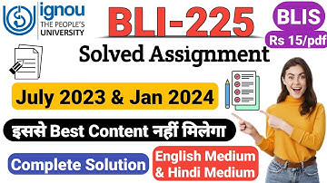 BLI 225 Solved assignment 2023-24 || IGNOU bli-225 solved assignment july 2023 and january 2024 BLIS