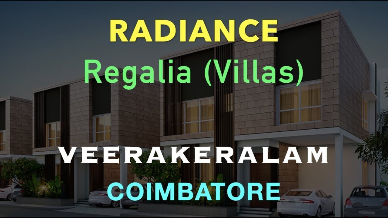 VeeraKeralam Villa For Sale RADIANCE REGALIA Coimbatore Villa