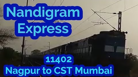 Nandigram express at full speed | 11402 Nagpur to CST Mumbai Nandigram express | Express train