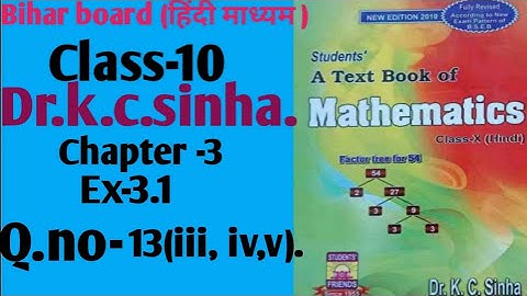 Dr.k.c.sinha|Math solution|Class-10|Ex-3.1|Q.no-13(iii, iv,v)|@wisdompoint1970