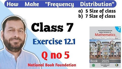 Class 7 Exercise 12.1 Q no 5 NBF Maths Ex 12.1 How Make Frequency Distribution in Urdu Hindi