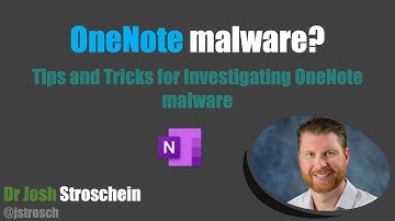 OneNote Malware Trends - Tips and Tricks for Investigating OneNote Malware Used to Deliver AsyncRAT