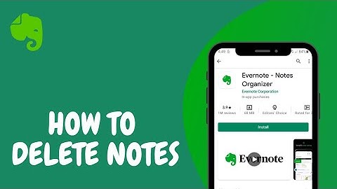 How to Delete Note In Evernote | 2021