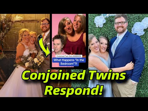 Abby & Brittany Hensel Conjoined Twins Furious About The Negative Responses On The Marriage!