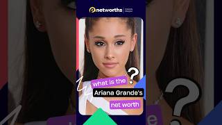 Ariana Grande Net Worth  #celebritynetworth #hollywood #celebritiesnetworth #arianagrande Profile