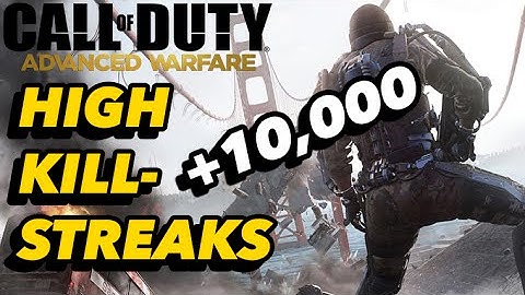 COD Advanced Warfare - How to Get High Killstreaks Easily