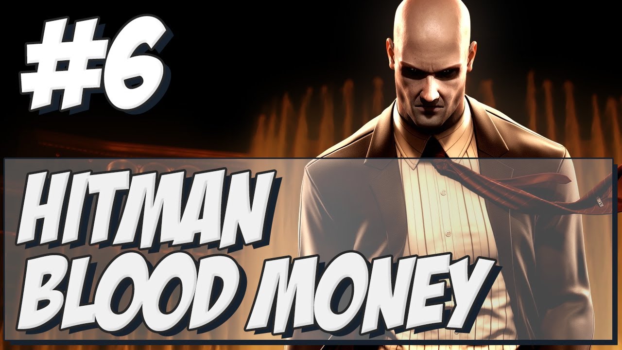 Hitman Blood Money Better Watch Out Walkthrough Part 6 Commentary HD 1080p YouTube hitman-blood-money-better-watch-out-walkthrough-part-6-commentary-hd-1080p-youtube