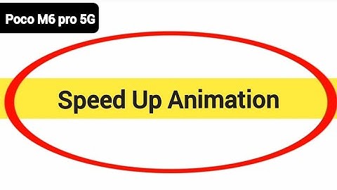 How to speed up animation, Poco M6 Pro 5G animation speed kaise increase Karen