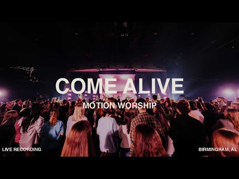 Come Alive | Motion Worship | Official Music Video