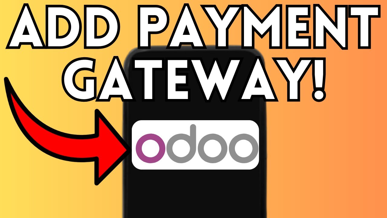 New! How To Add Payment Gateway In Odoo (Full Guide) 2025! - YouTube