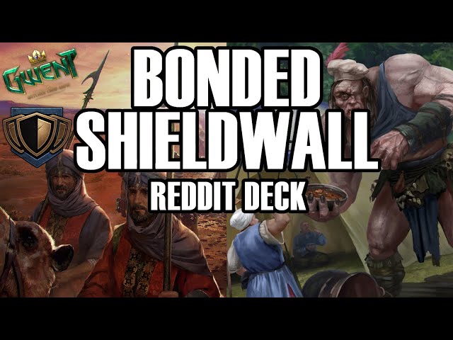 Gwent 11.5 | Playing Reddit Deck - Bonded Shieldwall Northern Realms -  Youtube