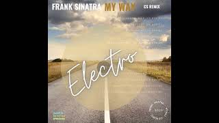 Frank Sinatra - My way (CS remix)