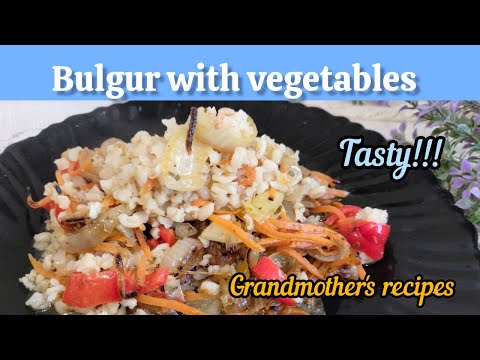 Cooking delicious bulgur easily for weight loss! Grandmother's recipes! ASMR cooking! Weight loss!