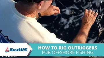 Rig Outriggers For Offshore Fishing 🎣(How Do Outriggers Work?) [INCLUDES DIAGRAM!] | BoatUS
