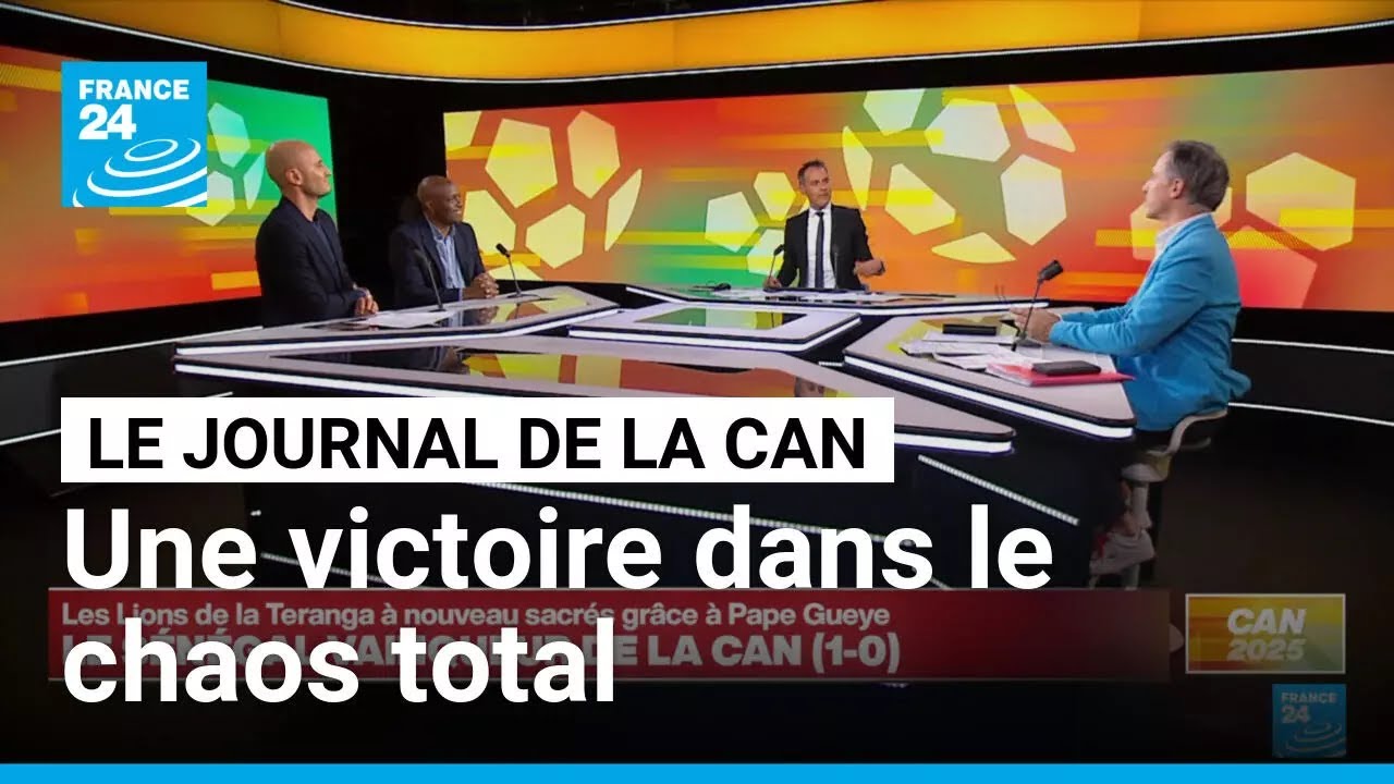 CAN 2025 : les Lions de la Teranga remportent leur deuxième étoile dans le chaos • FRANCE 24