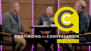 Continuing the Conversation | Disciple Making Pt.2 | Clay Smith